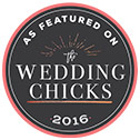 “As Featured On the Wedding Chicks 2016